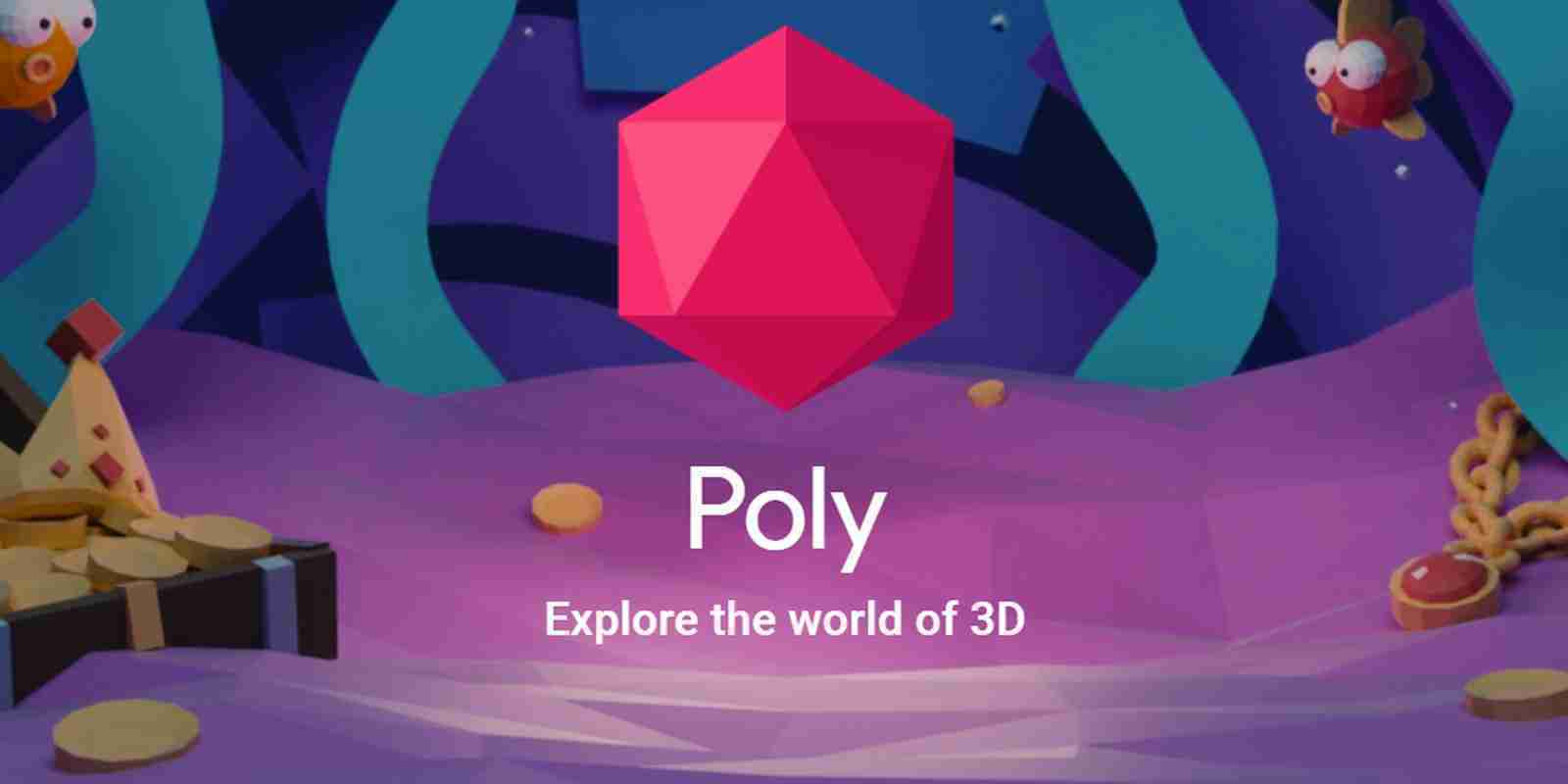 Google Is Closing 3D Model Site Poly To Focus On AR Experiences