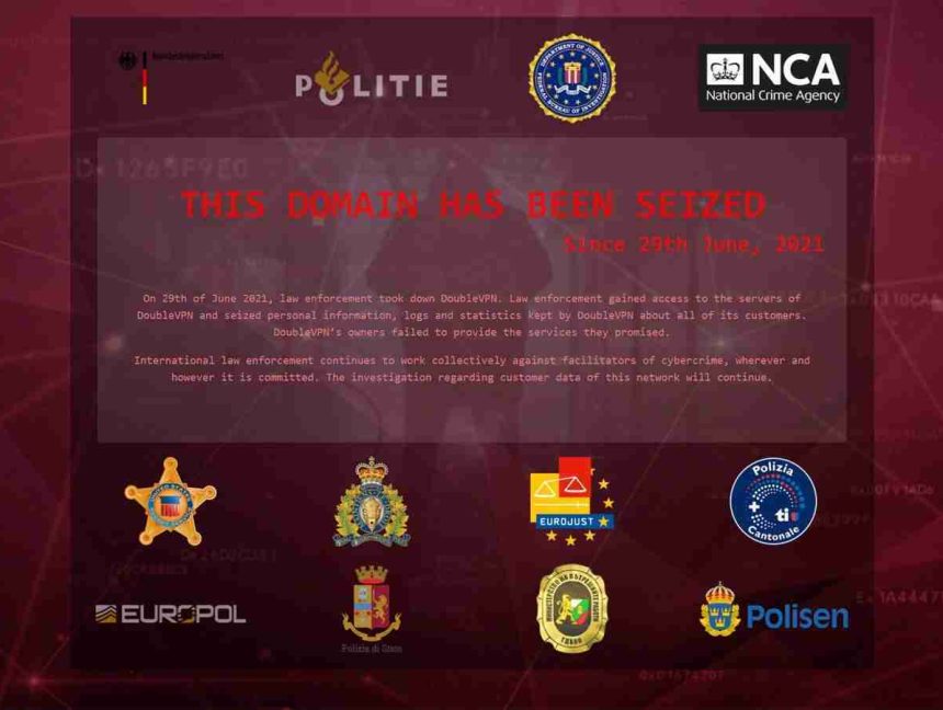 DoubleVPN Servers, Logs, and Account Info Seized By Law Enforcement