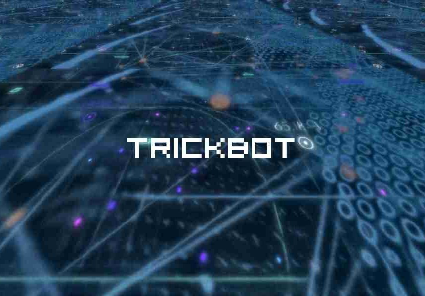 Trickbot updates its VNC module for high-value targets