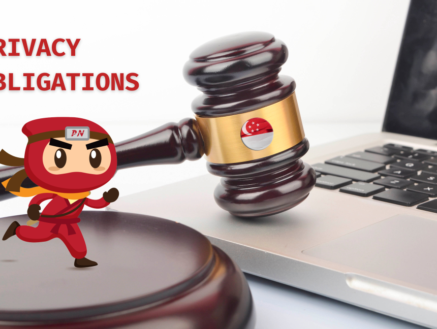 Compliance With Singapore Privacy Obligations; Made Easier!