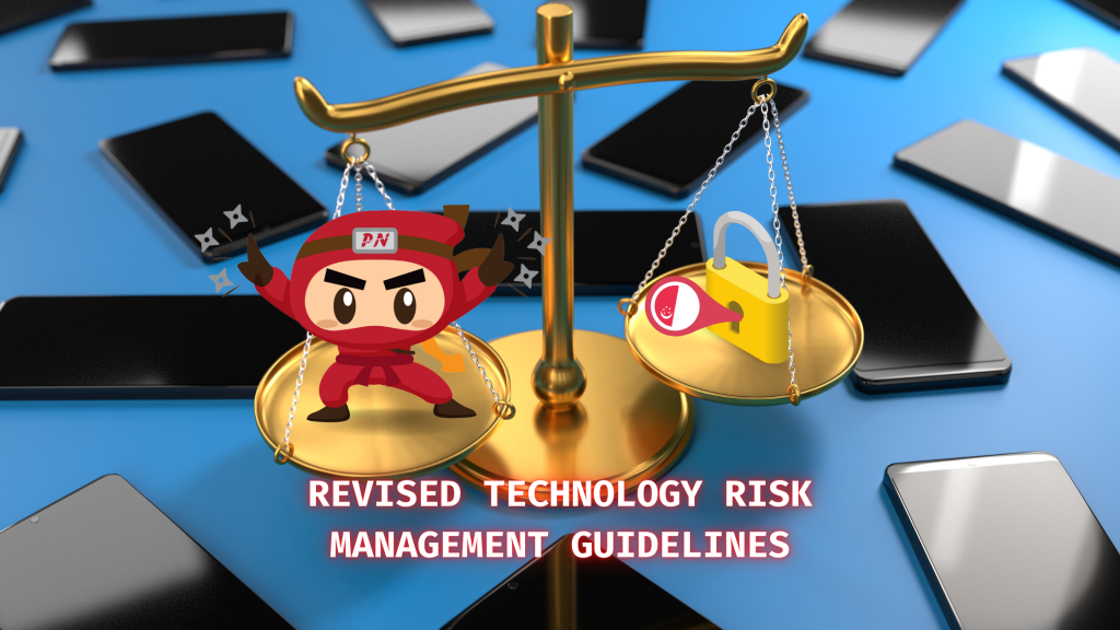 Revised Technology Risk Management Guidelines of Singapore