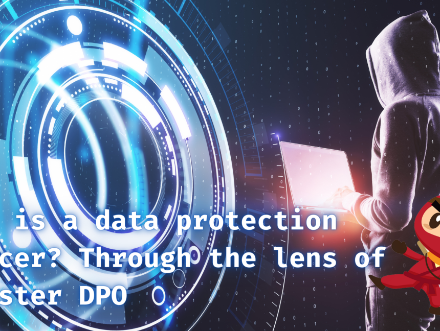 What is a data protection officer? Through the lens of a Master DPO