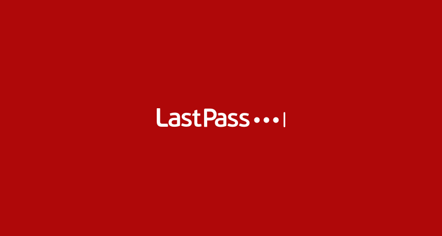 LastPass Users Warned their Master Passwords are Compromised