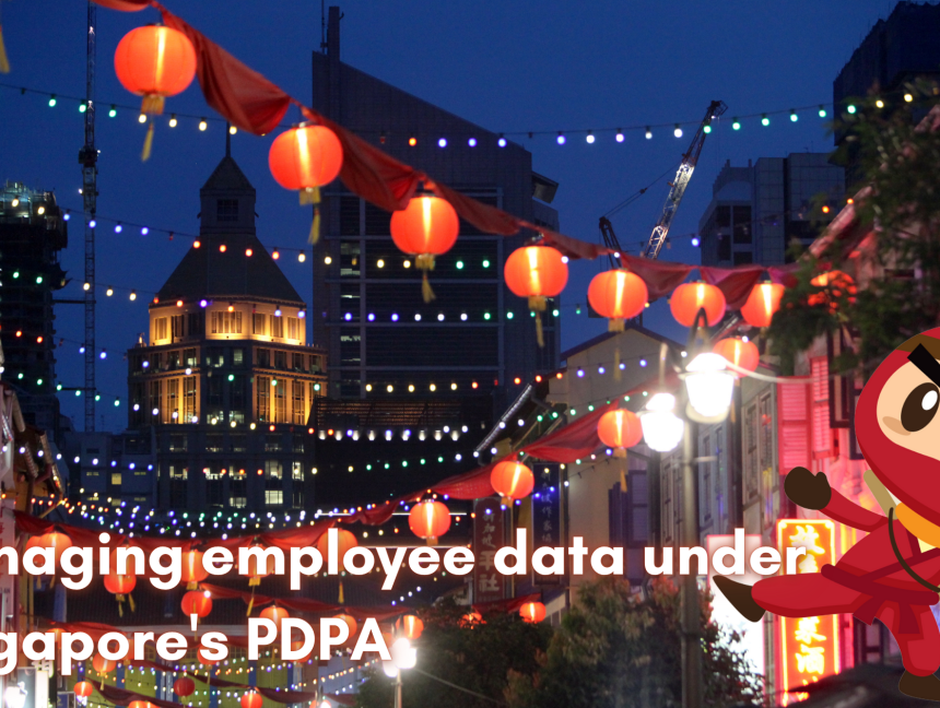 Managing employee data under Singapore’s PDPA