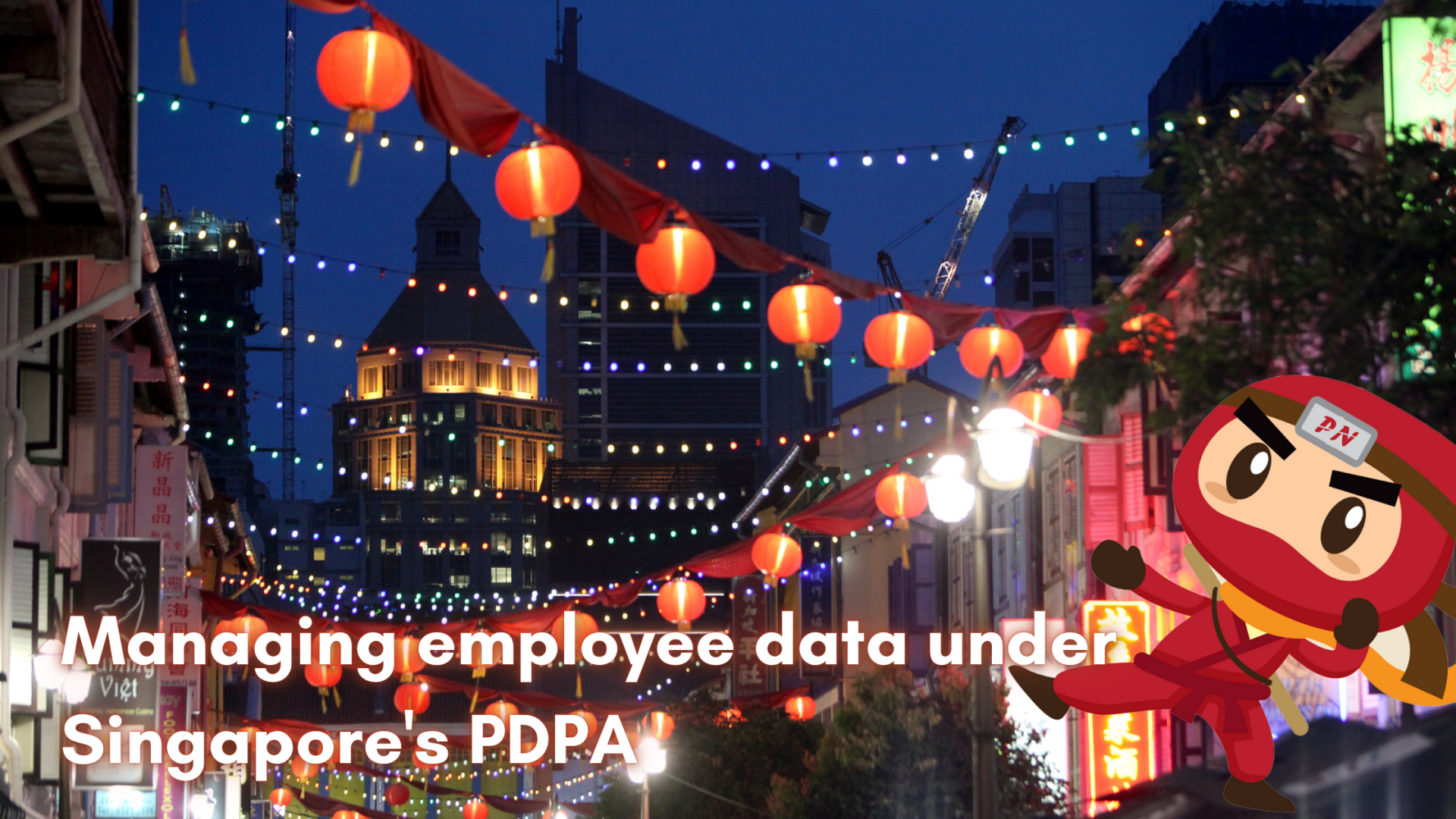 Managing employee data under Singapore’s PDPA