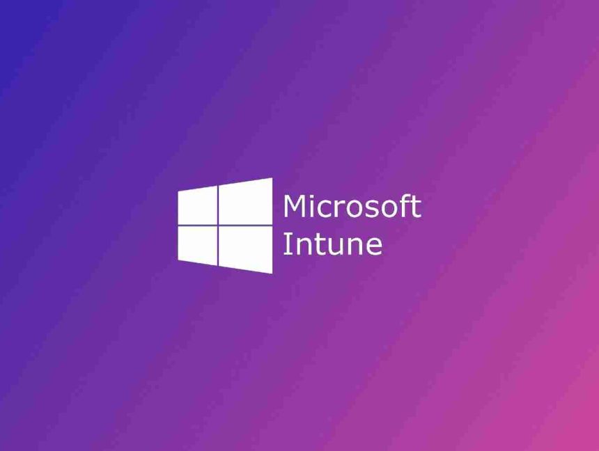 Missing Microsoft Intune Certs Break Email, VPN on Samsung Devices