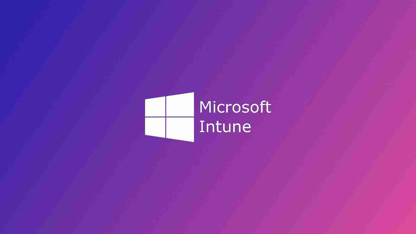 Missing Microsoft Intune Certs Break Email, VPN on Samsung Devices