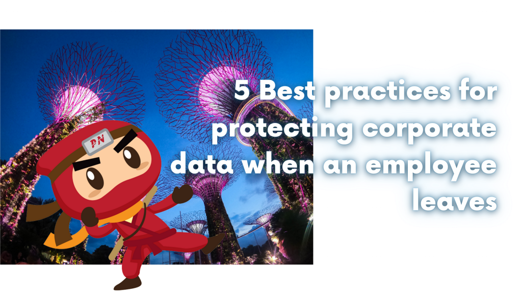 5-best-practices-for-protecting-corporate-data-when-an-employee-leaves