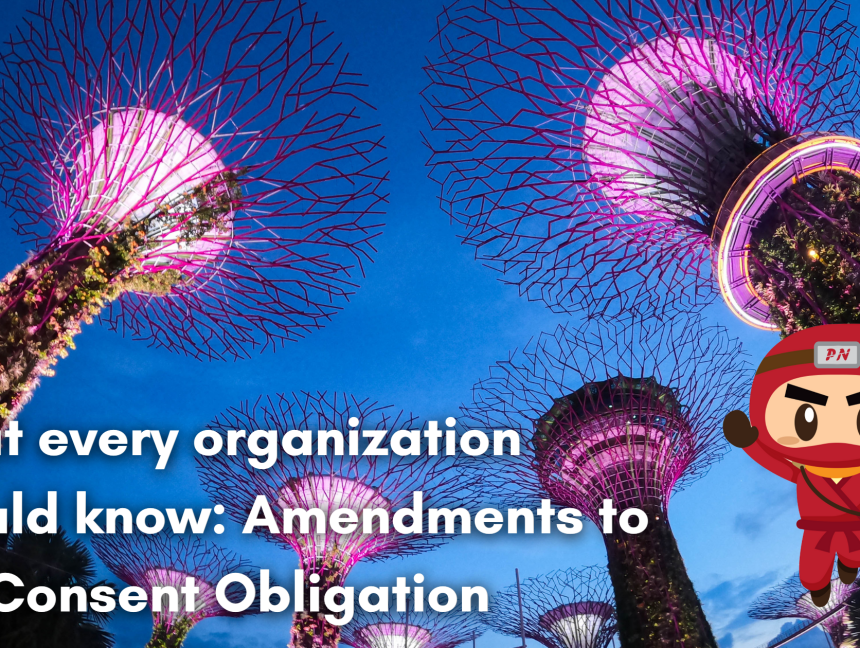 What every organization should know: Amendments to the Consent Obligation