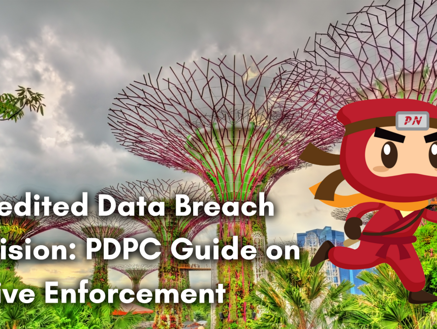 Expedited Data Breach Decision: PDPC Guide on Active Enforcement