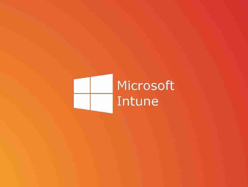 Microsoft confirms Intune enrollment issue on Android Devices