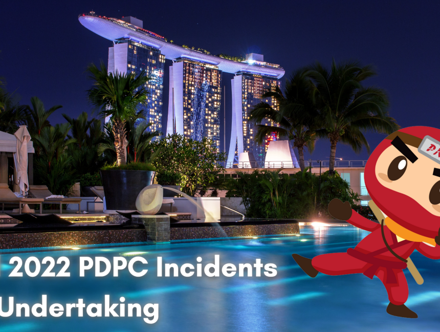 April 2022 PDPC Incidents and Undertaking