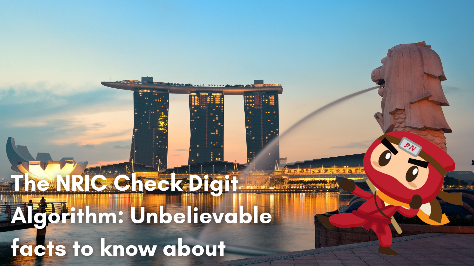 The NRIC Check Digit Algorithm: Unbelievable facts to know about