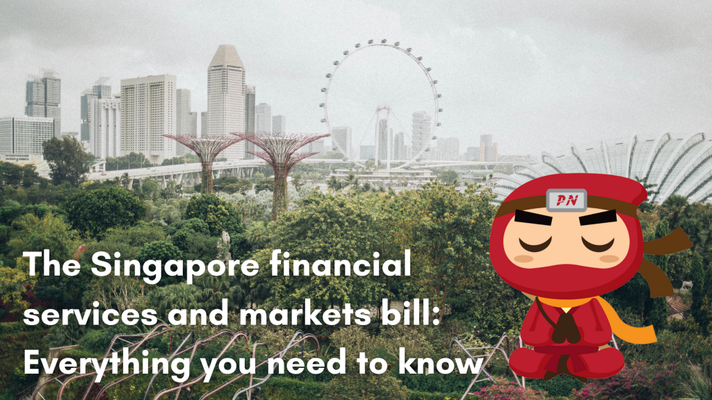 The Singapore Financial Services And Markets Bill Everything You Need 