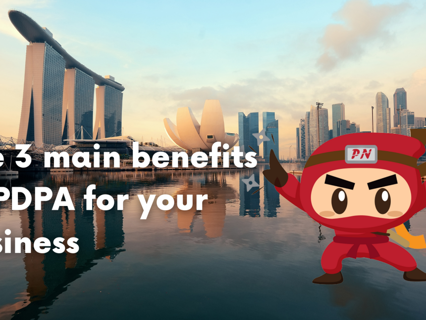 The 3 main benefits of PDPA for your business