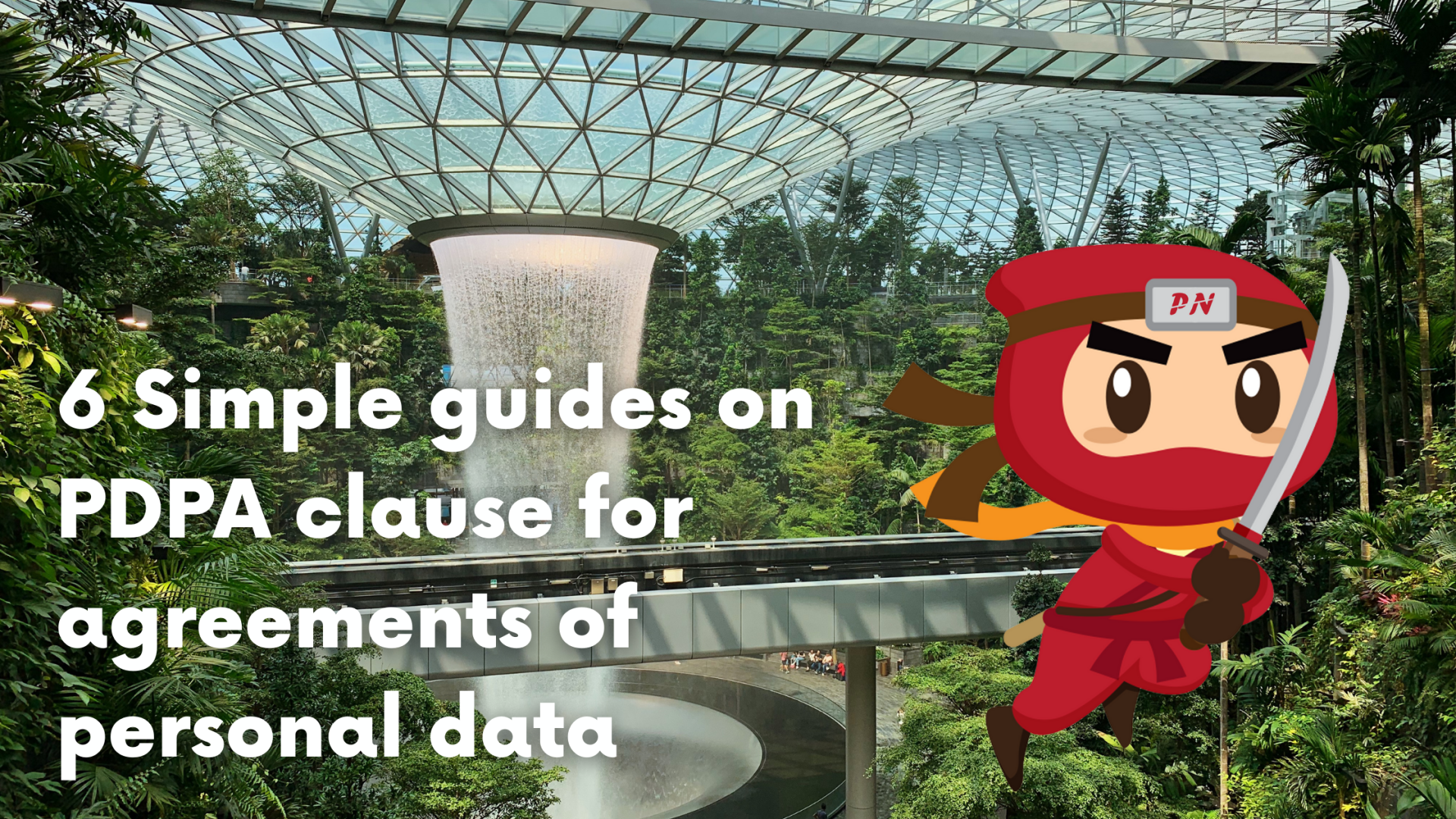 6 Simple guides on PDPA clause for agreements of personal data