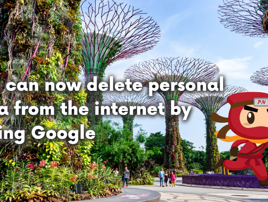 You can now delete personal data on internet by asking Google