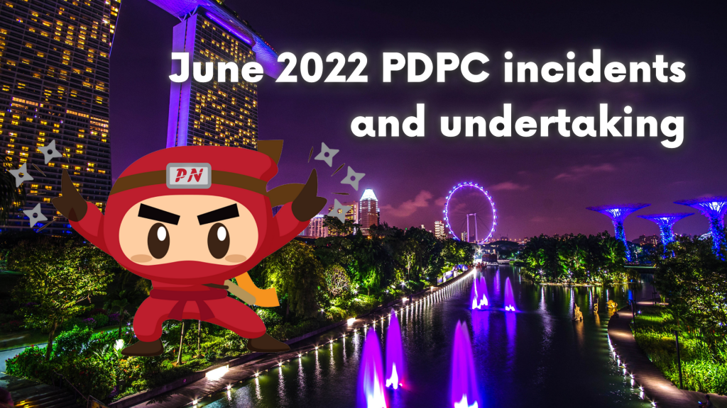 June 2022 PDPC incidents