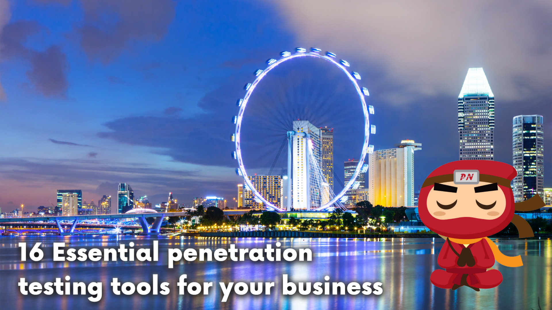 16 Essential penetration testing tools for your business