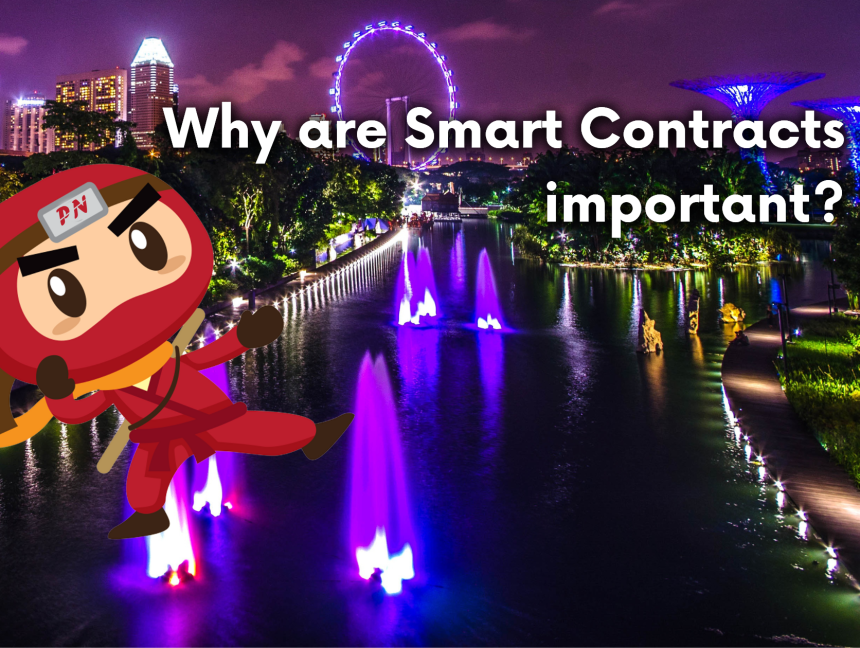 Why are Smart Contracts so important?