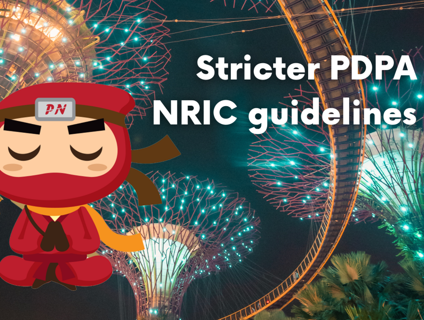 Stricter PDPA NRIC guidelines for organisations: What you should know