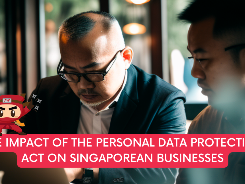 The Impact of the Personal Data Protection Act on Singaporean Businesses