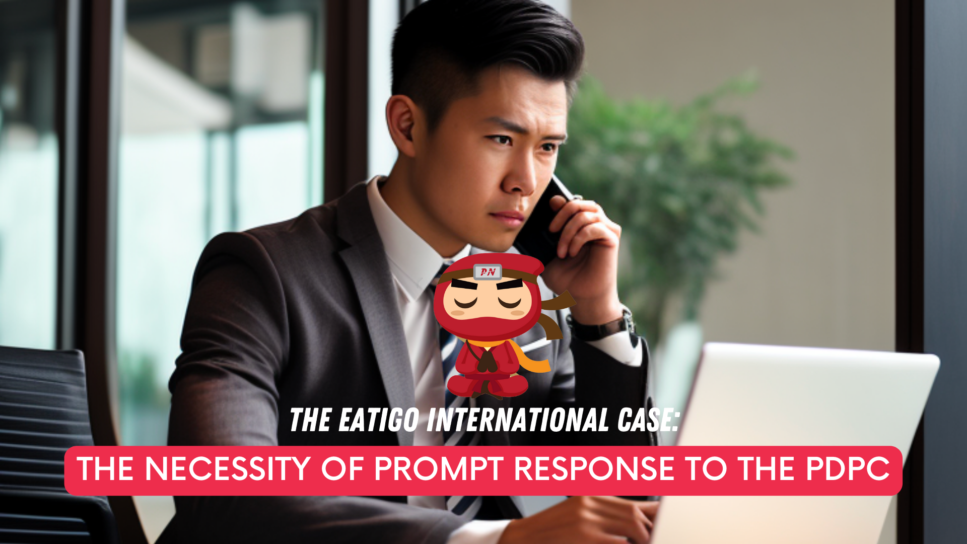 The necessity of a prompt response to the PDPC-Eatigo International