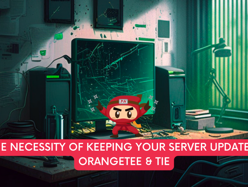 The necessity of keeping your server updated: OrangeTee & Tie 