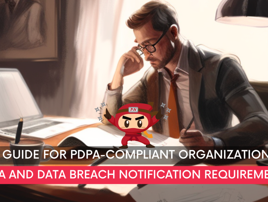 What you need to know about PDPA and Data Breach Notification requirements