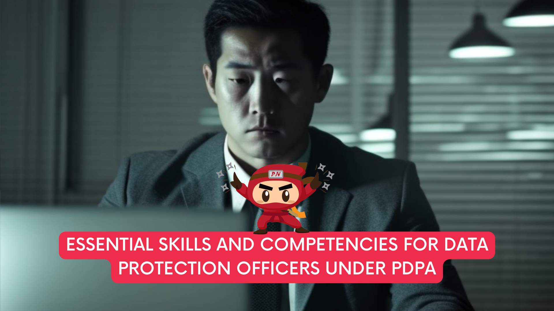 Essential Skills and Competencies for Data Protection Officers under PDPA