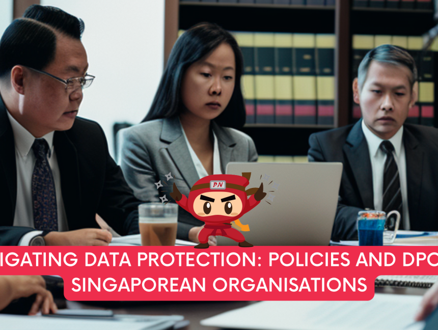 Navigating Data Protection: Policies and DPOs in Singaporean Organisations