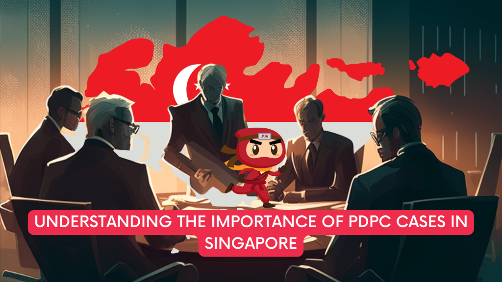 Importance of PDPC Cases in Singapore