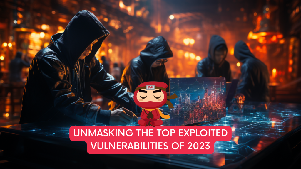 Top Exploited Vulnerabilities of 2023