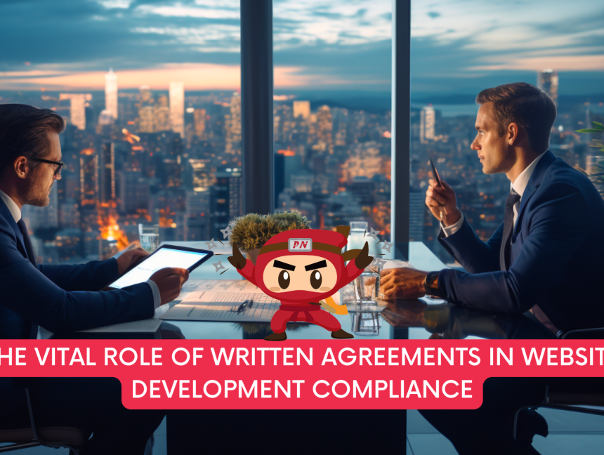 The Vital Role of Written Agreements in Website Development Compliance