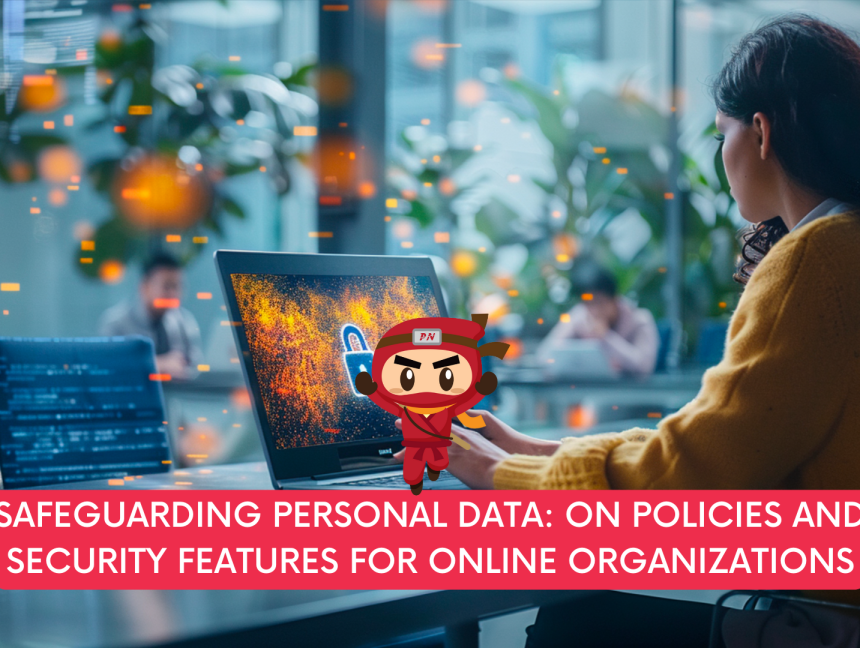 Safeguarding Personal Data: On Policies and Security Features for Online Organizations