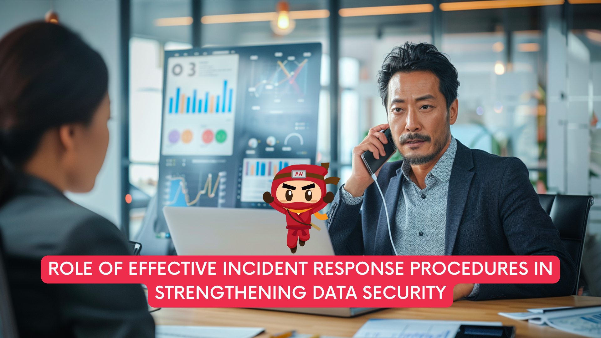 Role of Effective Incident Response Procedures in Strengthening Data Security