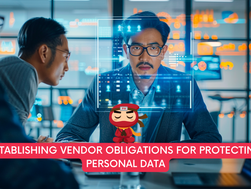 Establishing Vendor Obligations for Protecting Personal Data