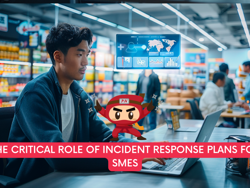 The Critical Role of Incident Response Plans for SMEs