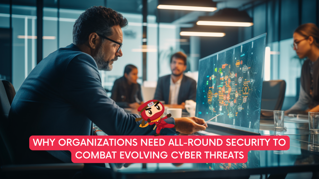 All-Round Security to Combat Evolving Cyber Threats